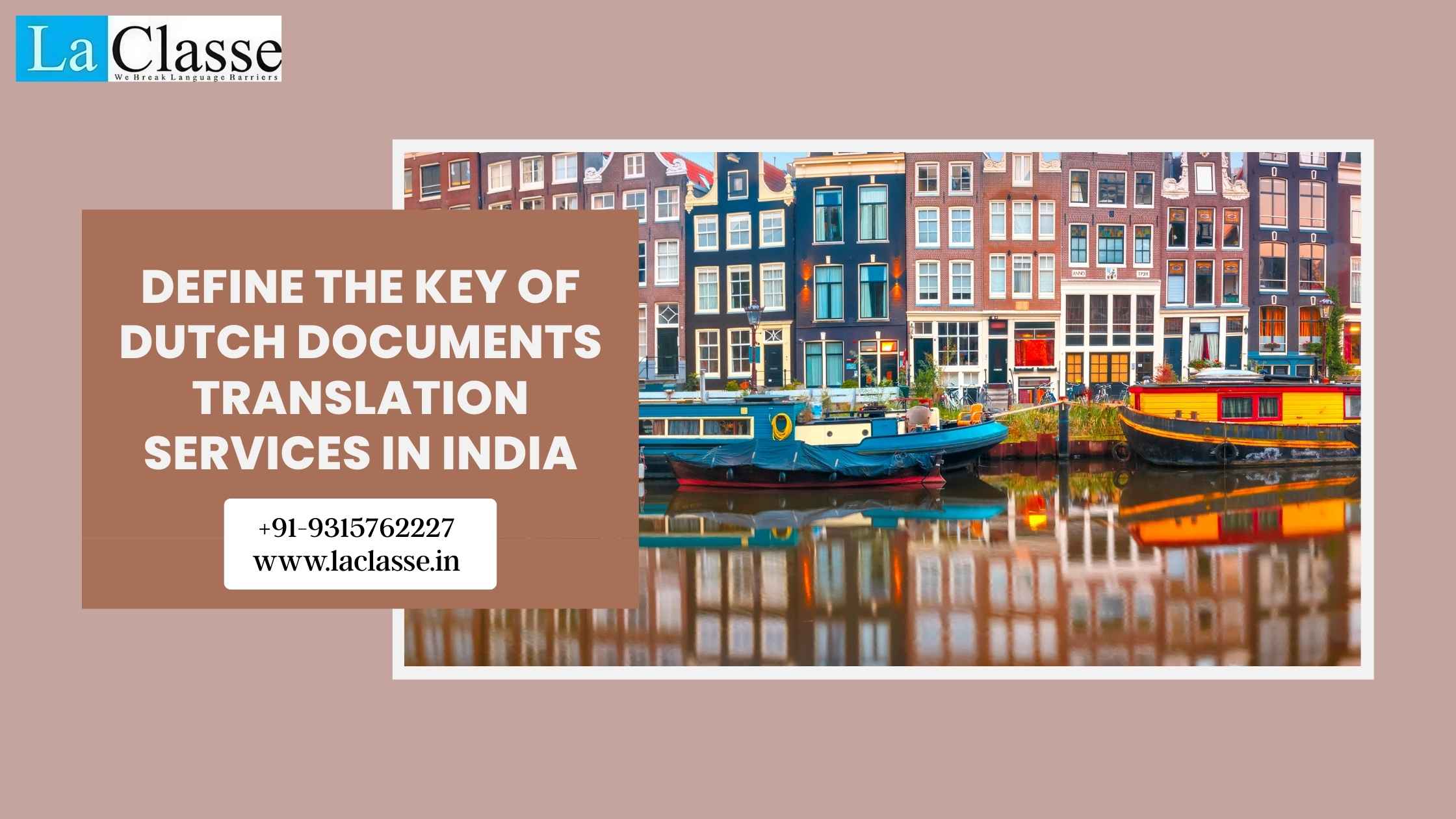 Define the Key of Dutch Documents Translation Services in India